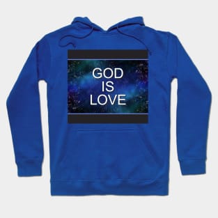 God is Love Hoodie